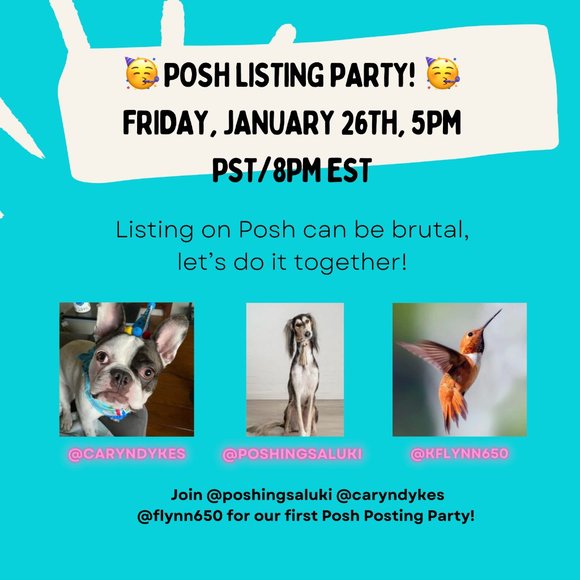 Other - 🥳 Posh Listing Party!  🥳
